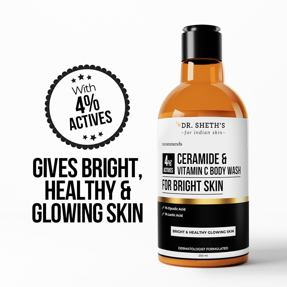 Dr. Sheth's Ceramide & Vitamin C Body Wash | For Bright, Healthy & Glowing Skin (250 ml)